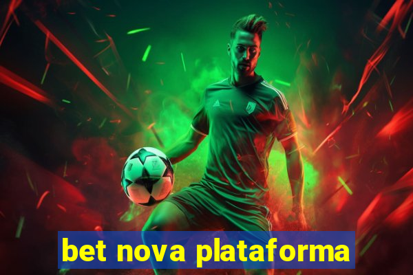 bet nova plataforma